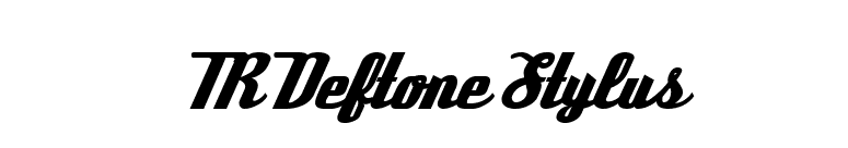 TR Deftone Stylus font preview