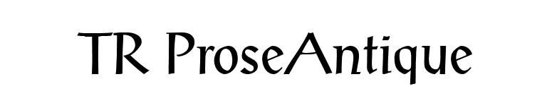 TR ProseAntique font preview