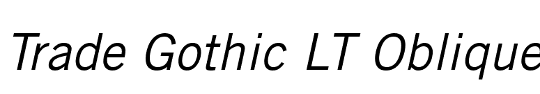 Trade Gothic LT Oblique font preview