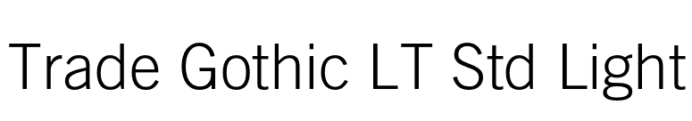 Trade Gothic LT Std Light font preview