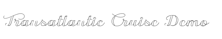Transatlantic Cruise Demo font preview