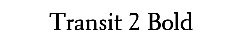 Transit 2 Bold font preview