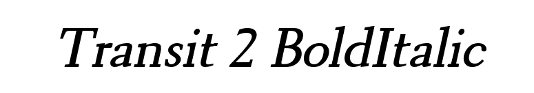 Transit 2 BoldItalic font preview
