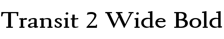 Transit 2 Wide Bold font preview