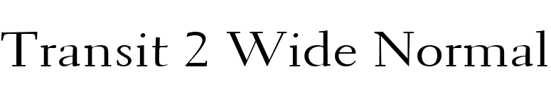 Transit 2 Wide Normal font preview
