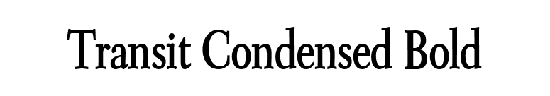 Transit Condensed Bold font preview
