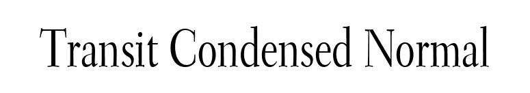 Transit Condensed Normal font preview