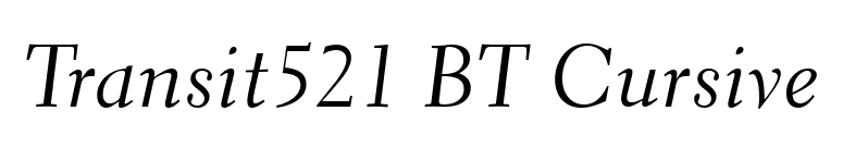 Transit521 BT Cursive font preview