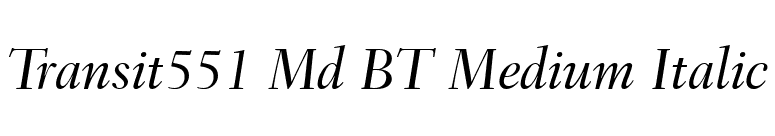Transit551 Md BT Medium Italic font preview