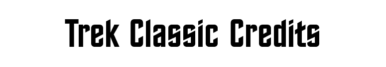 Trek Classic Credits font preview