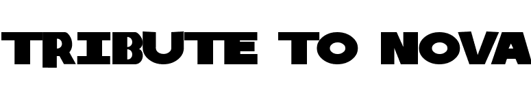 Tribute to Nova font preview
