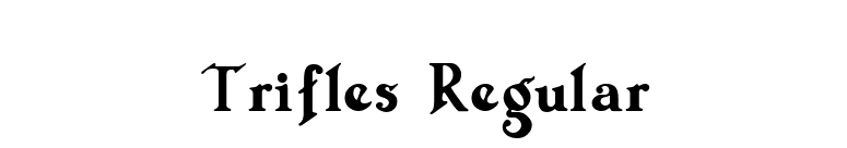 Trifles Regular font preview