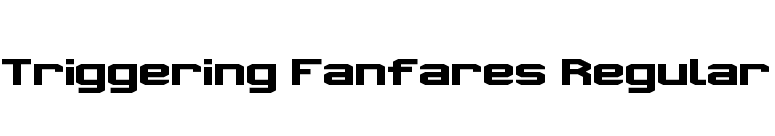Triggering Fanfares Regular font preview