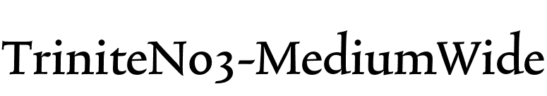TriniteNo3-MediumWide font preview