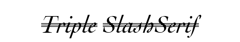 Triple SlashSerif font preview