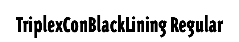 TriplexConBlackLining Regular font preview
