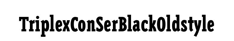 TriplexConSerBlackOldstyle font preview