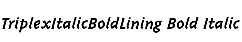 TriplexItalicBoldLining Bold Italic font preview