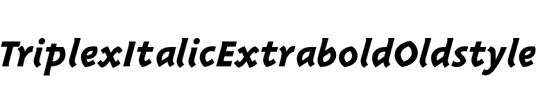TriplexItalicExtraboldOldstyle font preview