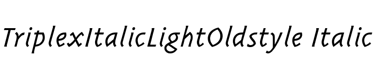 TriplexItalicLightOldstyle Italic font preview