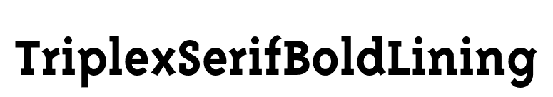 TriplexSerifBoldLining font preview