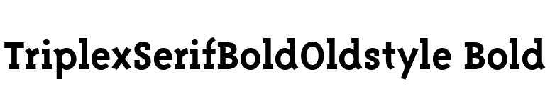 TriplexSerifBoldOldstyle Bold font preview