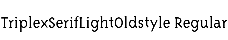TriplexSerifLightOldstyle Regular font preview