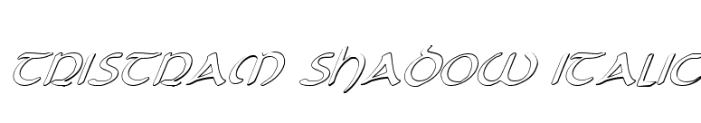 Tristram Shadow Italic font preview