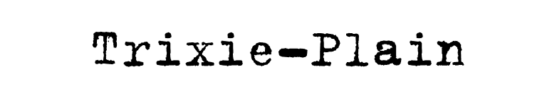 Trixie-Plain font preview
