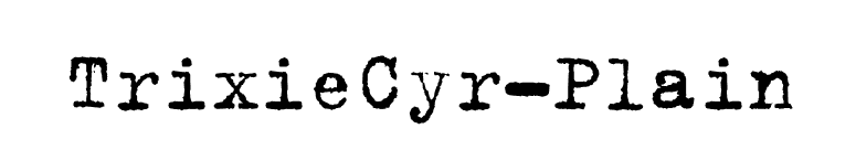 TrixieCyr-Plain font preview