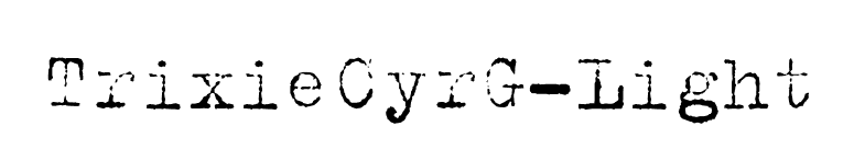 TrixieCyrG-Light font preview