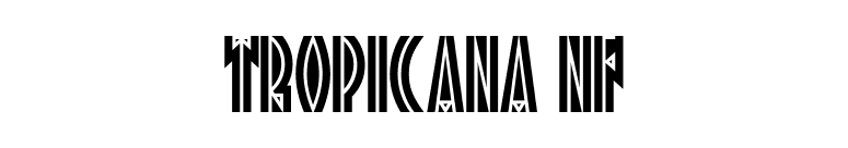 Tropicana NF font preview