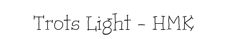 Trots Light - HMK font preview