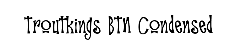 Troutkings BTN Condensed font preview