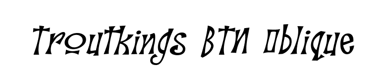Troutkings BTN Oblique font preview