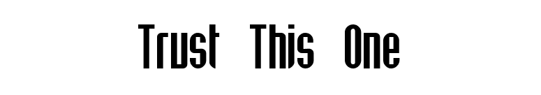 Trust This One font preview