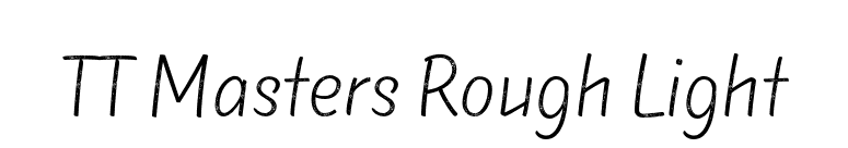 TT Masters Rough Light font preview