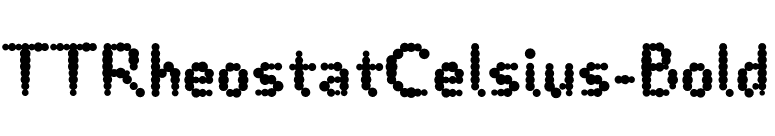 TTRheostatCelsius-Bold font preview