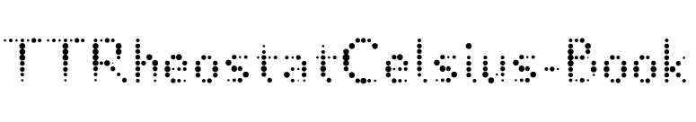 TTRheostatCelsius-Book font preview