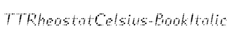 TTRheostatCelsius-BookItalic font preview