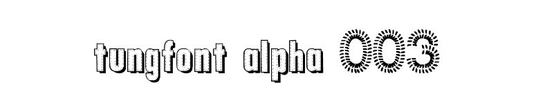 tungfont alpha 003 font preview