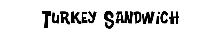 Turkey Sandwich font preview