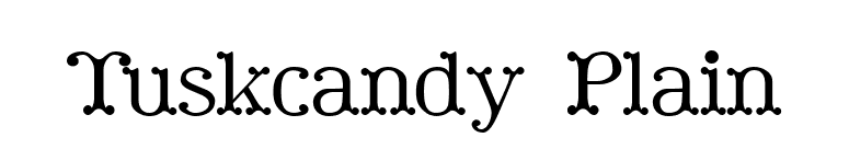 Tuskcandy Plain font preview