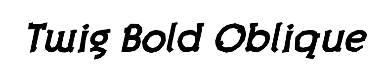 Twig Bold Oblique font preview