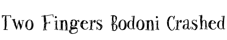 Two Fingers Bodoni Crashed font preview