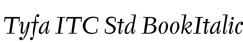 Tyfa ITC Std BookItalic font preview