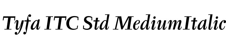 Tyfa ITC Std MediumItalic font preview