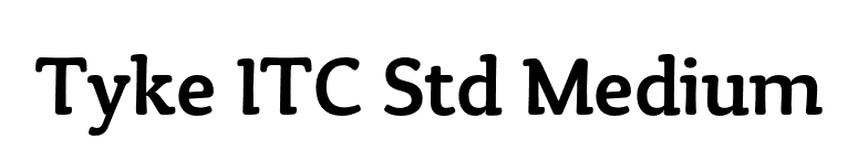 Tyke ITC Std Medium font preview