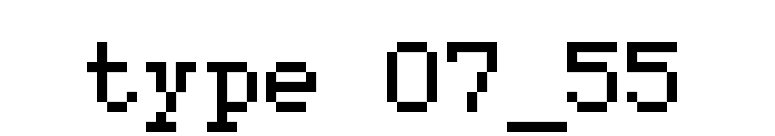 type 07_55 font preview