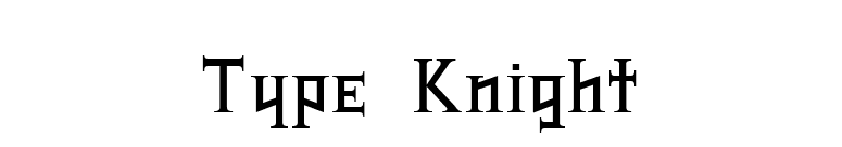 Type Knight font preview